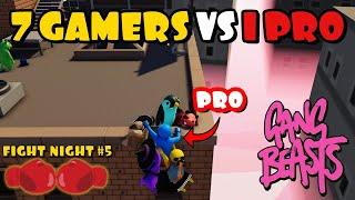 Can 7 Gamers BEAT 1 Gang Beasts PRO?
