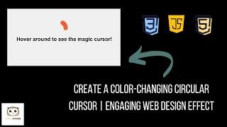 Create Color-Changing Circular Cursor using HTML, CSS & JS | Engaging Web Design Effect | No Talking