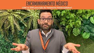 Encaminhamento Médico?