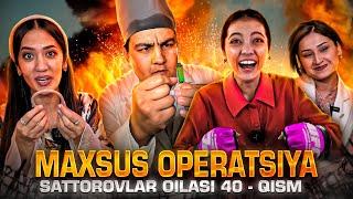 MAXSUS OPERATSIYA / SATTOROVLAR OILASI 40-QISM