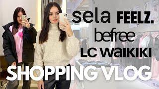 SHOPPING VLOG | Sela, Feelz, Befree, LC Waikiki обзор с примеркой