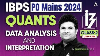 IBPS PO Mains Quant Mains 2024 | Quants Data Analysis And Interpretation #2 | By Shantanu Shukla