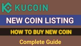 KuCoin New Listing Coin | How To Buy Crypto New Coin | Where to find Newly launched Crypto Coins