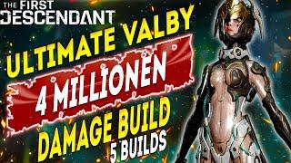 Ultimate Valby Build - 4 Million DMG +5  Builds - The First descendant