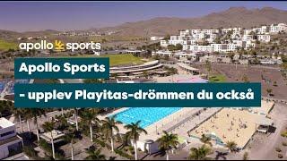 Apollo Sports - upplev Playitas-drömmen du också!