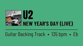 U2 - New Year's Day (Guitar Backing Track | Live Version | NO VOCALS)