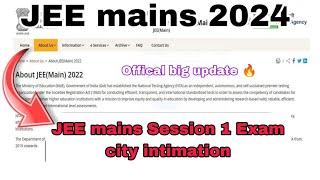 JEE mains 2024 I NTA big update on exam city intimation and Admit card #jee2024