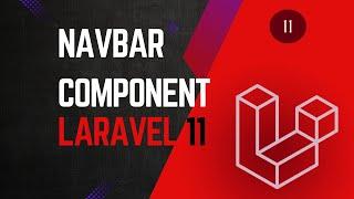 11. Navbar and Link Components - Laravel 11 tutorial for beginners.