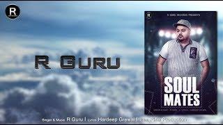 Soulmates || R Guru || Hardeep Grewal || R Guru Records