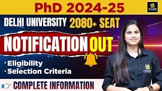 PhD 2024-25 Delhi University 2080+ Seat Selection Criteria COMPLETE INFORMATION | UGC NET