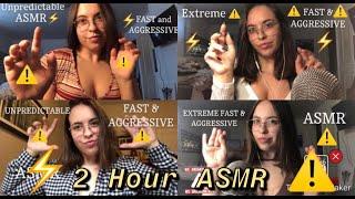 EXTREMELY FAST & AGGRESSIVE 2 HOUR ASMR COMPILATION (no talking)