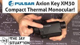 Pulsar Axion Key XM30 Compact Thermal Review!