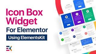 Use Icon Box Widget in Elementor with Elementskit | Elementskit | All in one Addon for Elementor