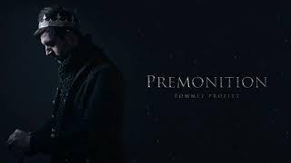 Premonition (Epic Cinematic Instrumental) - Tommee Profitt