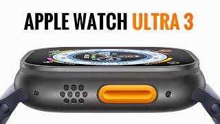 Apple Watch Ultra 3 - WAIT FOR IT!