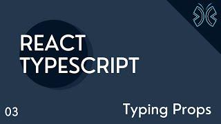 React TypeScript Tutorial - 3 - Typing Props