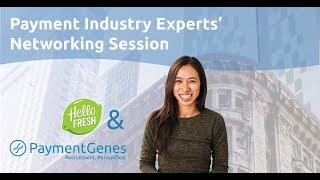 HelloFresh's Payments Team | PaymentGenes Industry Expert Session (November 2019)