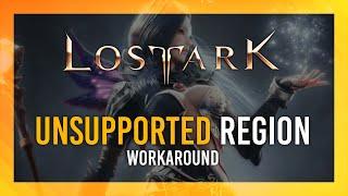 "Unavailable in your region" Workaround | Lost Ark Fix | South Africa