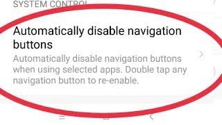 Automatically disable navigation buttons || System Control || Redmi Note 5 Pro