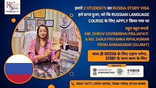 Mr. DHRUV GOVINDBHAI PRAJAPATI & Ms. DARJI PRIYANKA RIPALKUMAR FROM GUJRAT GOT RUSSIA  STUDY VISA