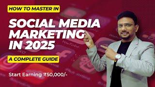 Master Social Media Marketing in 2025: Strategies That Work | By - Course Unbox