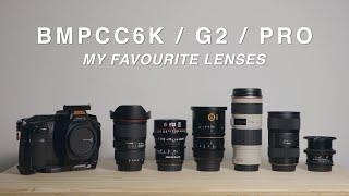 BMPCC 6K / G2 / PRO | Favourite Lenses | 6 lenses for Blackmagic Pocket Cinema Camera 6K (2022)