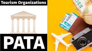 PATA - Pacific Asia Travel Association | Tourism Organizations | Tourism Notes