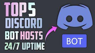 5 DISCORD BOT HOSTS TO HOST YOUR DISCORD BOT 24/7
