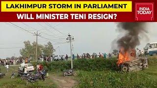 Lakhimpur Kheri Storm Rocks Parliament, Opposition Pushes For MoS Home Ajay Mishra's Resignation