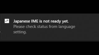 SOLVED Japanese IME keyboard is not ready yet #microsoft #windows10