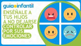 Técnica del procesador de emociones | Enseñar a los niños a manejar su emoción cuando hay descontrol