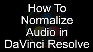 How To Normalize Audio In Davinci Resolve with Loud and Level Sound for YouTube #contentcreator