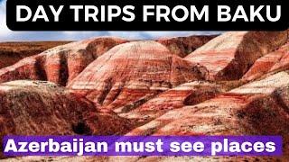 Must See places in Azerbaijan | Top Day Tours in Azerbaijan