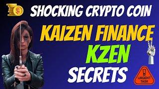 The Shocking Kaizen Finance Coin KZEN Secrets | New Crypto Token Facts | CryptoWinner1