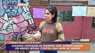 Colegio Cortazar de Moreno Sur: Denunciaron un abuso sexual contra una niña de jardín