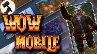 Why a World of Warcraft Mobile is a good idea!