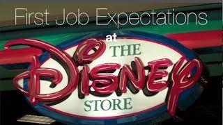 Disney Store: First Job Expectations