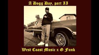 G Funk type beat x West Coast type beat x A Dogg Day, part II (prod.by Dj Yunksta)