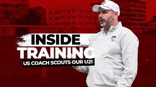 Inside Training | US Coach Watches our U21 in a Game