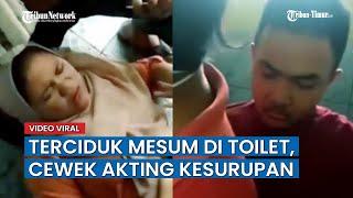 Sepasang Kekasih Digerebek Mesum di Toilet, Cewek Langsung Akting Kesurupan, Cowoknya Pasang Celana