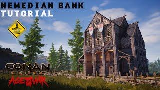 Conan Exiles: Nemedian Bank (Tutorial/ No Mods)