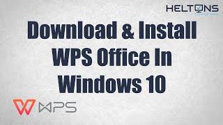 How to Download and Install WPS Office in Windows 10