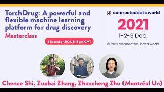 TorchDrug: A powerful and flexible machine learning platform | Connected Data World 2021 Masterclass