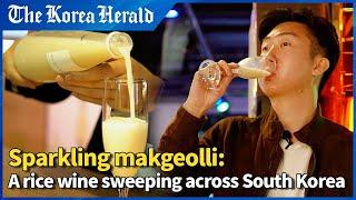 [ENG sub] Sparkling makgeolli: A rice wine sweeping across South Korea