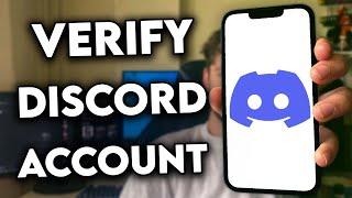 How to Verify Your Discord Account (2024)