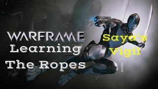 Warframe New Player Guide - Saya's Vigil