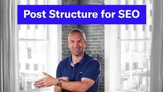 Post Structure for SEO