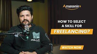 How to select a skill for freelancing?