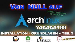 Installation Archlinux - Archnoob in Action:  Teil 9 - YAY der AUR Helper  [GERMAN]