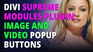 Divi Supreme Modules Plugin How To Create Image and Video Popup Buttons